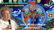 Comment ces 3 habitudes ne sont pratiquees que par les personnes hautement vibratoires
