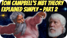 La theorie MBT de Tom Campbell Partie 2