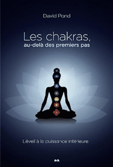 Les chakras au dela des premiers pas