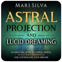 Projection astrale et reve lucide