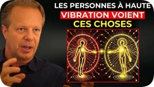 8 signes haute vibration personnes joe dispenza
