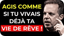 transformer la vie joe dispenza enseignements