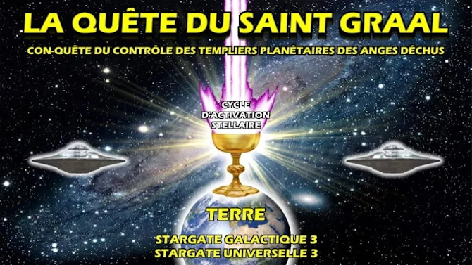 Illustration des mystères du Saint Graal et des templiers planétaires.