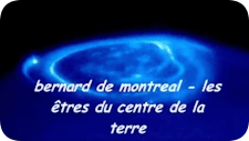 Les etres du centre de la terre